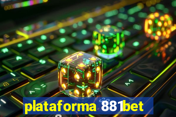 plataforma 881bet